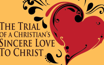 The Trial of Sincere Christians