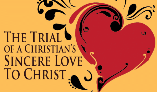The Trial of Sincere Christians